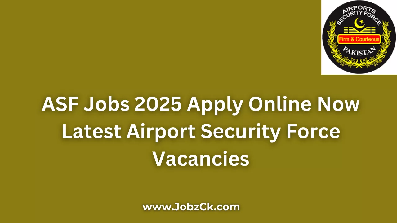 ASF Jobs 2025 Apply Online Now Latest Airport Security Force Vacancies