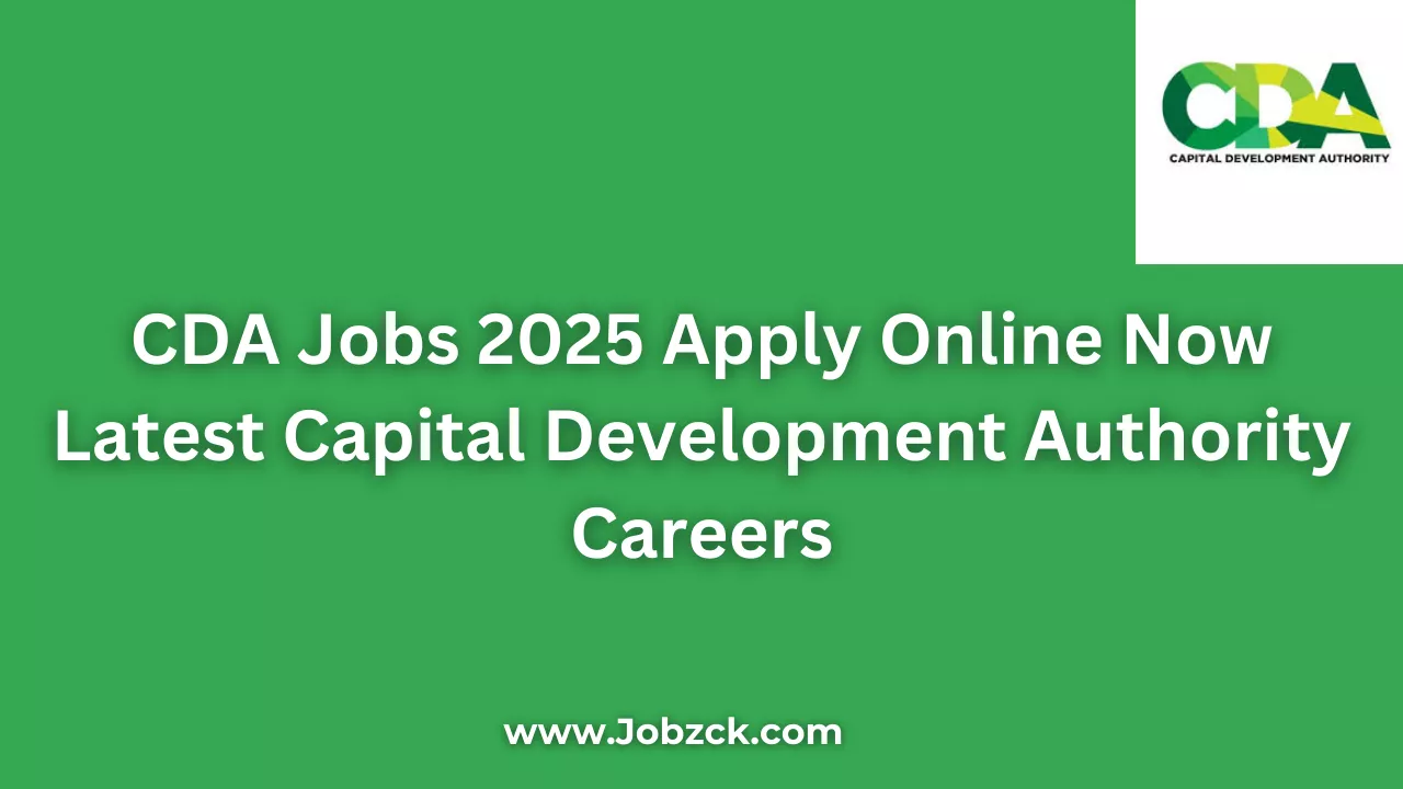 CDA Jobs 2025 Apply Online Now Latest Capital Development Authority Careers