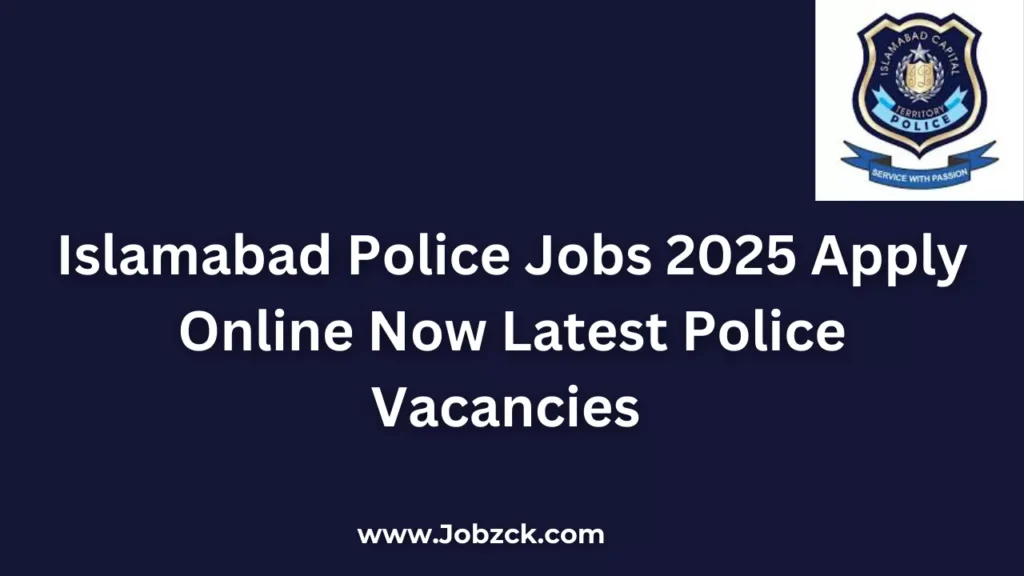 Islamabad Police Jobs 2025 Apply Online Now Latest Police Vacancies